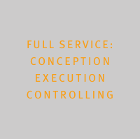 Full service:  conception  execution  controlling
