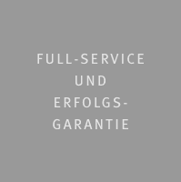 Full-Service und Erfolgs- garantie