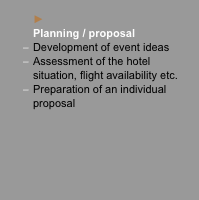  	► 	Planning / proposal –	Development of event ideas –	Assessm