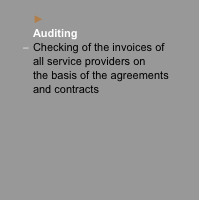  	► 	Auditing –	Checking of the invoices of  	all service provi